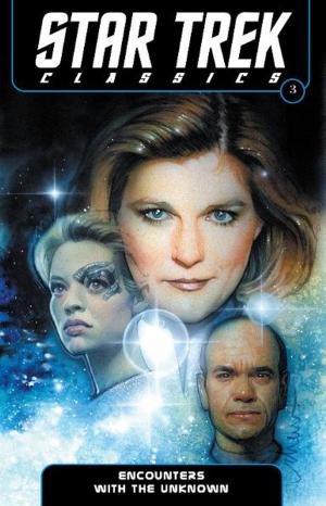 Cover of the book Star Trek Classics Volume 3: Encounters with the Unknown by Byerly, Kenny; Tipton, David; Tipton, Scott; Burnham, Erik; Brizuela, Dario