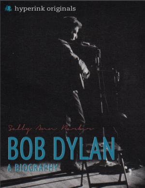 Cover of the book Bob Dylan: A Biography by Megan  Yarnall