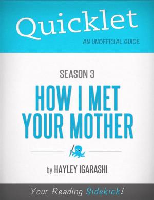 Cover of the book Quicklet on How I Met Your Mother Season 3 by Harvard Law Students