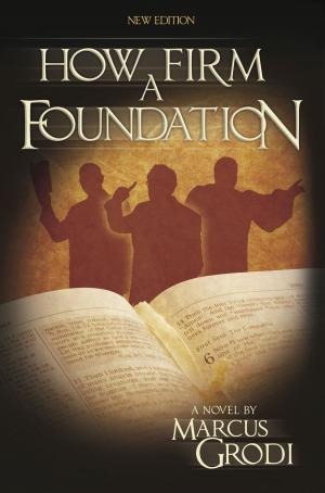 Cover of the book How Firm a Foundation by Donna R. Wood