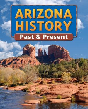Cover of the book Arizona History: Past and Present by Ellen Opprecht
