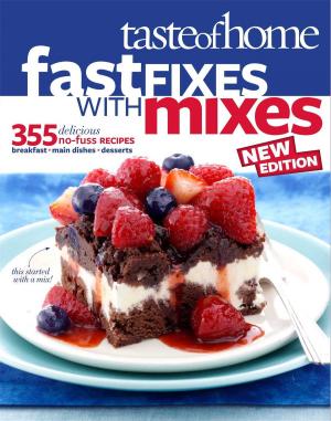 Cover of Taste of Home Fast Fixes with Mixes New Edition