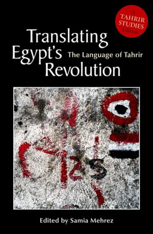 Cover of the book Translating Egypt's Revolution by Ibrahim Nasrallah