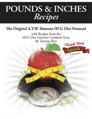 Cover of the book Pounds and Inches Recipes by S.T.PUBLISH