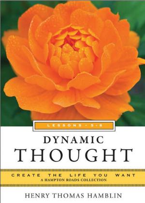 Cover of the book Dynamic Thought, Lessons 5-8 by Annie Mattingley