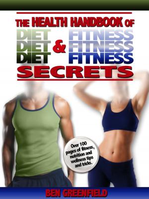 Cover of the book The Health Handbook of Diet & Fitness Secrets by Rob Price