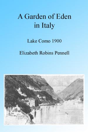Book cover of A Garden of Eden in Italy: Lake Como 1900, Illustrated.