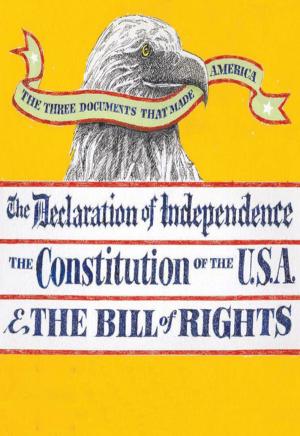 Book cover of The Three Documents that Made America