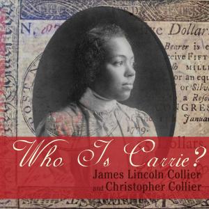 Cover of the book Who Is Carrie? by James Lincoln Collier, Christopher Collier