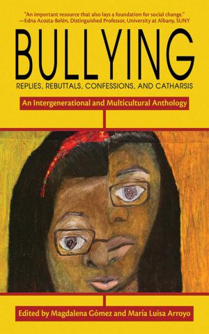 Cover of the book Bullying by Glen Ford, Roberto Sirvent, Danny Haiphong