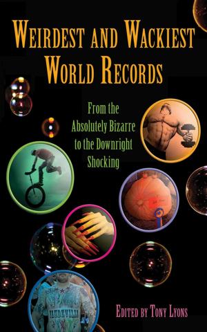 Cover of the book Weirdest and Wackiest World Records by Bill Katovsky, Peter Larson