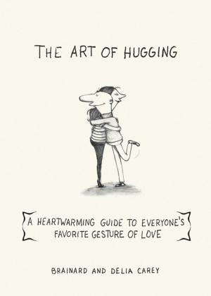 Book cover of The Art of Hugging