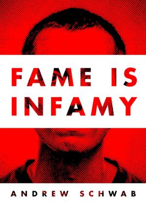Book cover of Fame is Infamy