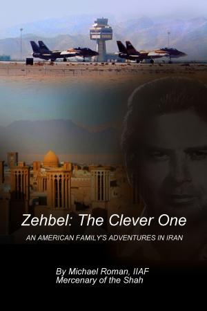 Cover of the book Zehbel: The Clever One by Jeff Poggi