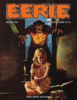 Cover of the book Eerie Archives Volume 10 by Gene Luen Yang, Michael Dante DiMartino, Bryan Konietzko