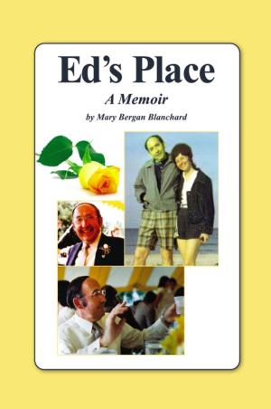 Cover of the book ED'S PLACE: A Memoir by Phillip Tsen