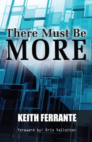 Cover of the book There Must Be More by Tessa Rose Adams