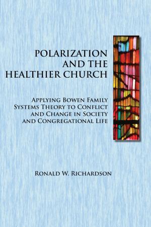 Cover of the book Polarization and the Healthier Church by J.R. Chapel