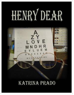 Cover of the book Henry Dear by Tracee Lydia Garner