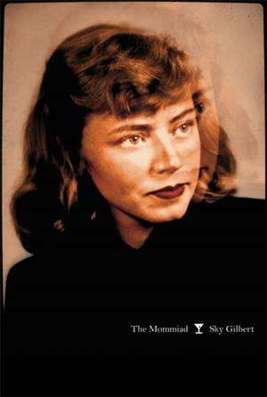 Cover of the book The Mommiad by Norm Foster