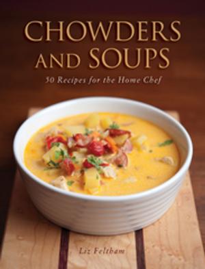 Cover of the book Chowders and Soups by Erica Adams