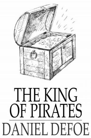 Cover of the book The King of Pirates by B. M. Bower