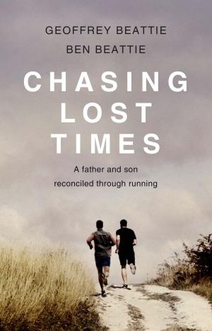 Cover of the book Chasing Lost Times by Sir Nigel Goldman