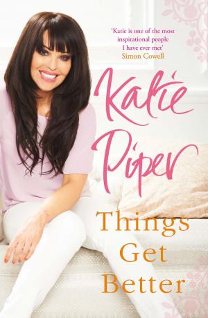 Cover of the book Things Get Better by Rosie Archer