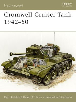 Cover of the book Cromwell Cruiser Tank 1942–50 by Bertolt Brecht, Tom Kuhn