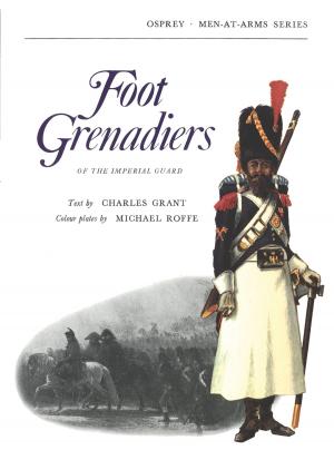 Cover of the book Foot Grenadiers by Eduardo de Juana, Ernest Garcia