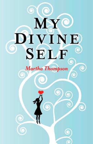 Cover of the book My Divine Self by Debra Glass
