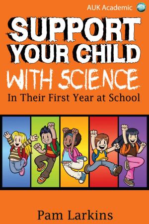Cover of the book Support Your Child With Science by Robin Barratt