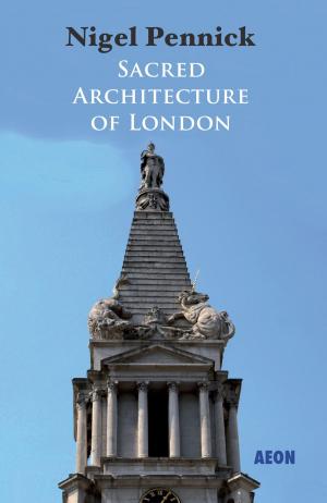 Book cover of Sacred Architecture of London