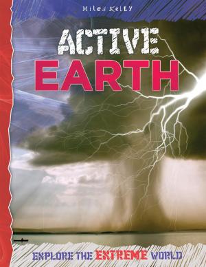 Cover of the book Active Earth by Miles Kelly