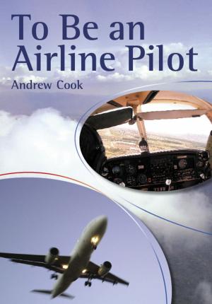 Cover of the book To Be An Airline Pilot by Rosie Mayglothling