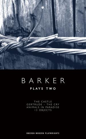 Cover of the book Barker: Plays Two by Duncan Macmillan, Paul Auster