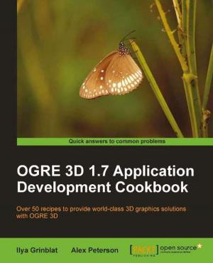Cover of the book OGRE 3D 1.7 Application Development Cookbook by Michael Dorman