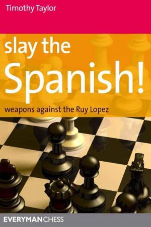 Cover of the book Slay the Spanis h! by Garry Kasparov