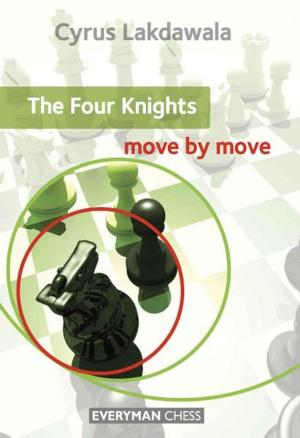 Cover of the book The Four Knights: Move by Move by John Emms