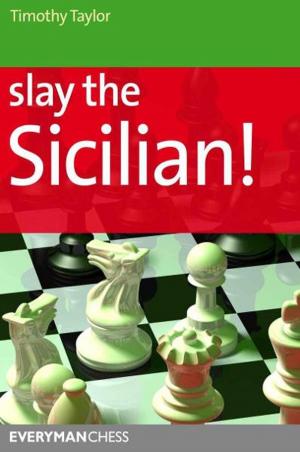 Cover of the book Slay the Sicilian by Alex Raetsky, Maxim Chetverik