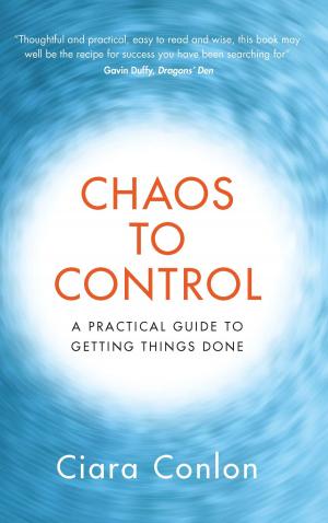 Cover of the book Chaos to Control by Finola Doyle O’Neill