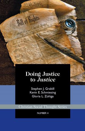 Cover of the book Doing Justice to Justice: Competing Frameworks of Interpretation in Christian Social Ethics by Robert Kennedy