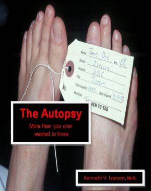 Cover of The Autopsy: More than you ever wanted to know
