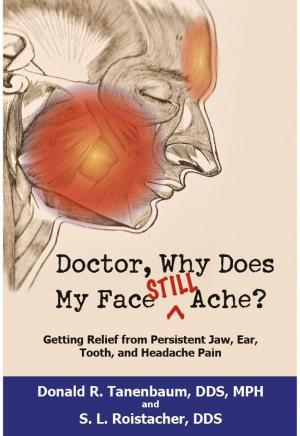 bigCover of the book Doctor, Why Does My Face Still Ache? by 