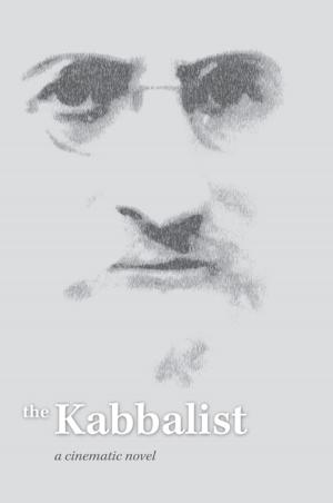 Cover of the book The Kabbalist by Michael R. Kellogg