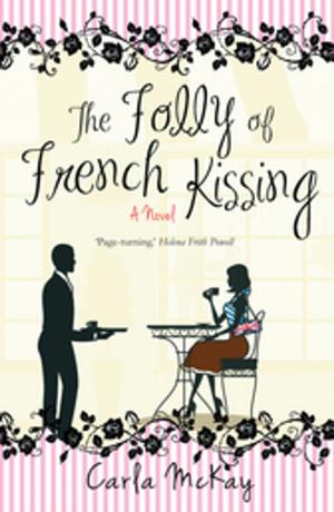 Cover of the book The Folly of French Kissing by Cato Hoeben