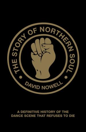 Cover of the book The Story of Northern Soul by Pie Corbett