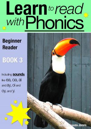 Cover of the book Learn to Read with Phonics - Book 3 by Keith Harvey