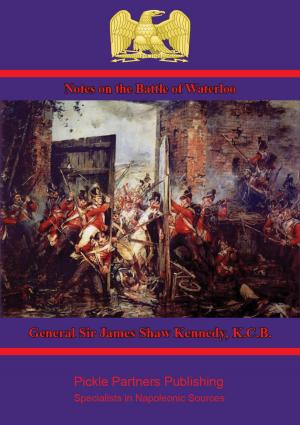 Book cover of Notes on the Battle of Waterloo [Illustrated Edition]