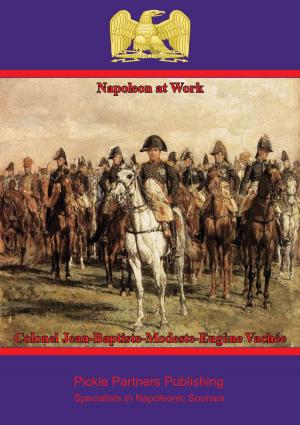 Cover of the book Napoleon at Work by Marshal Etienne-Jacques-Joseph-Alexandre Macdonald, Duc de Tarente